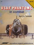 USAF Phantoms in Combat by DRENDEL, Lou
